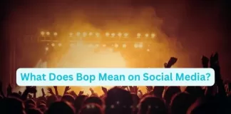What Does Bop Mean on Social Media