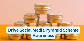Drive Social Media Pyramid Scheme Awareness