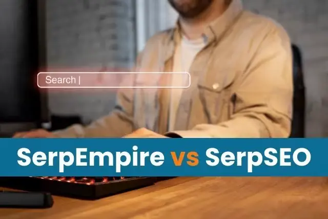 SerpEmpire vs SerpSEO